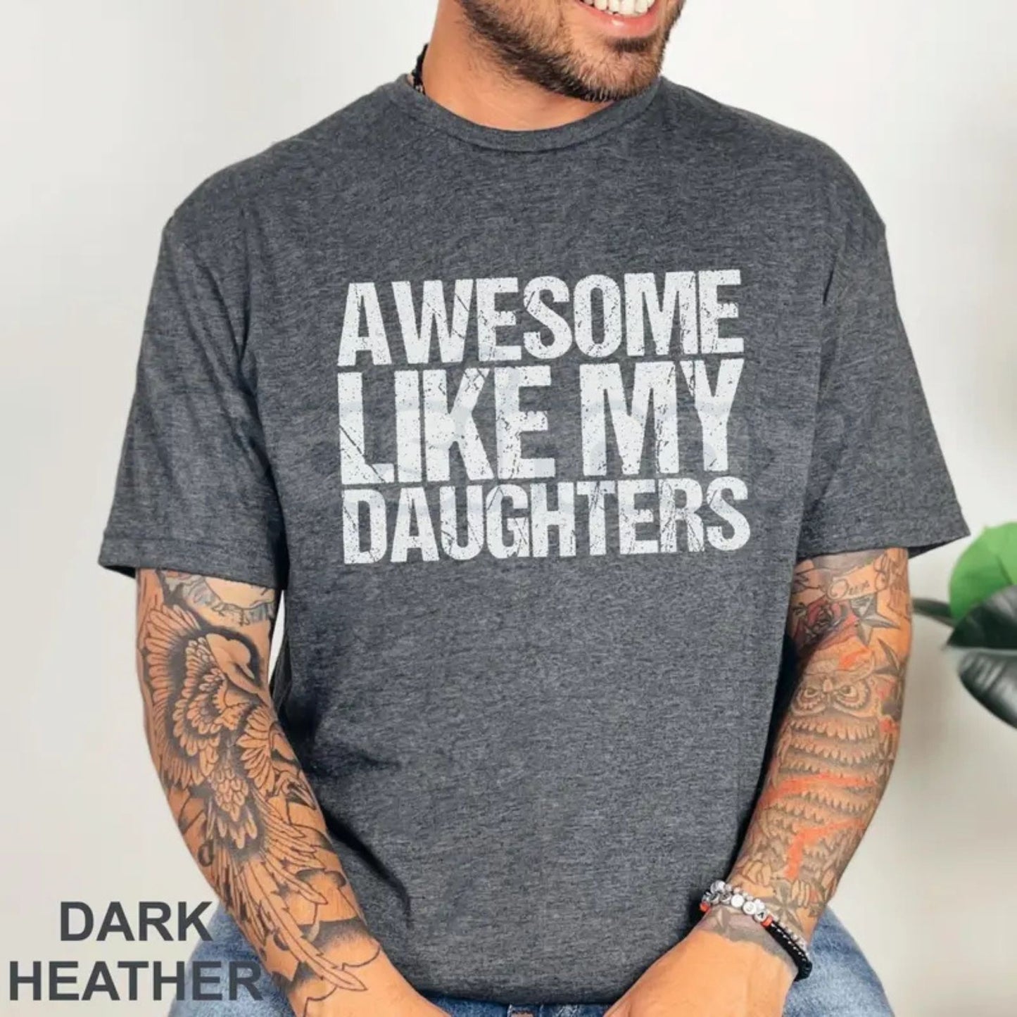 Funny "Awesome Like My Daughters" T-Shirt – Father's Day Retro Parent Quote Graphic Tee