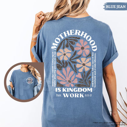 Comfort Colors® "Kingdom Work" Christian Motherhood T-Shirt – Faith-Based Mama Floral Tee, Religious Mother’s Day Gift, Vintage Aesthetic Bible Verse Shirt