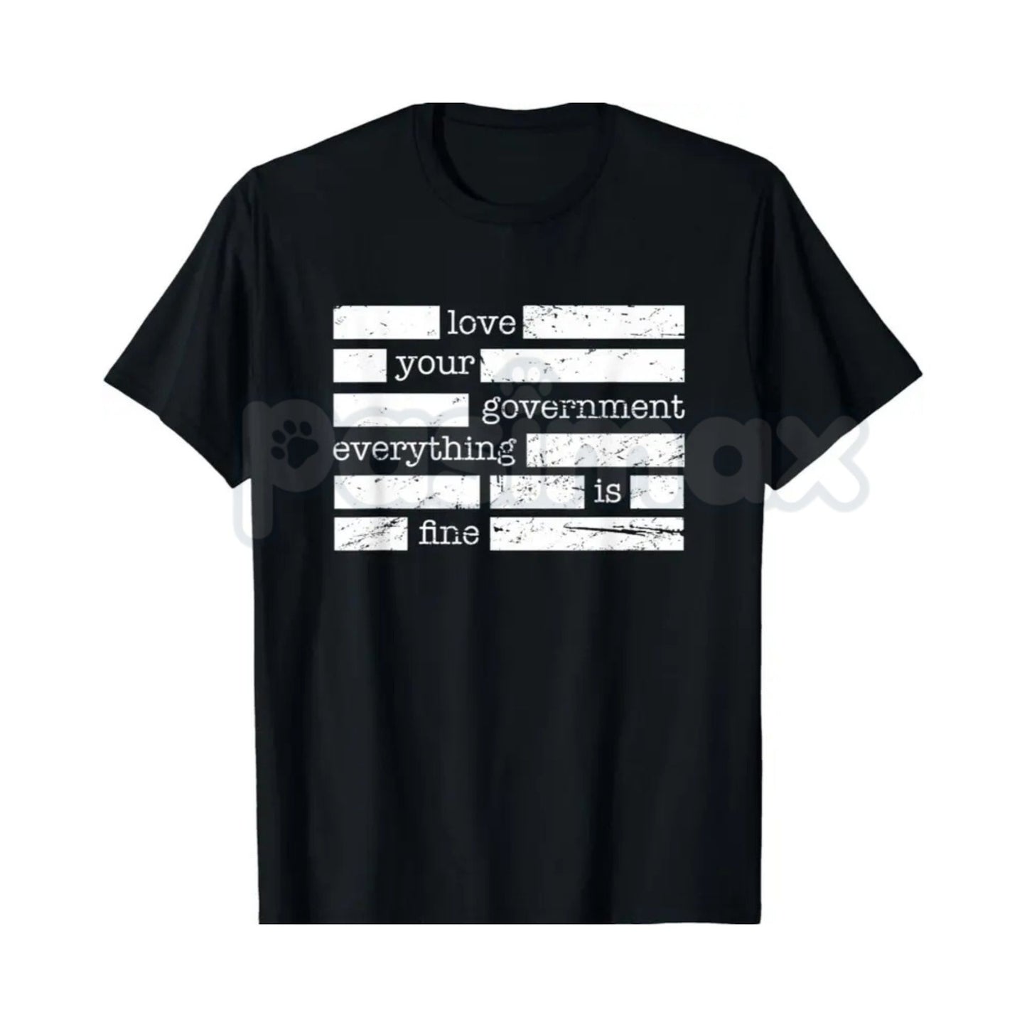 "Everything Is Fine. Trust Your Government." Deep State T-Shirt - Funny Political Sarcasm Graphic Tee, Premium 100% Cotton Redacted Text Shirt, Conspiracy Theory Humor Apparel, Anti-Authoritarian Statement Top, Minimalist Distant Dystopia Streetwear