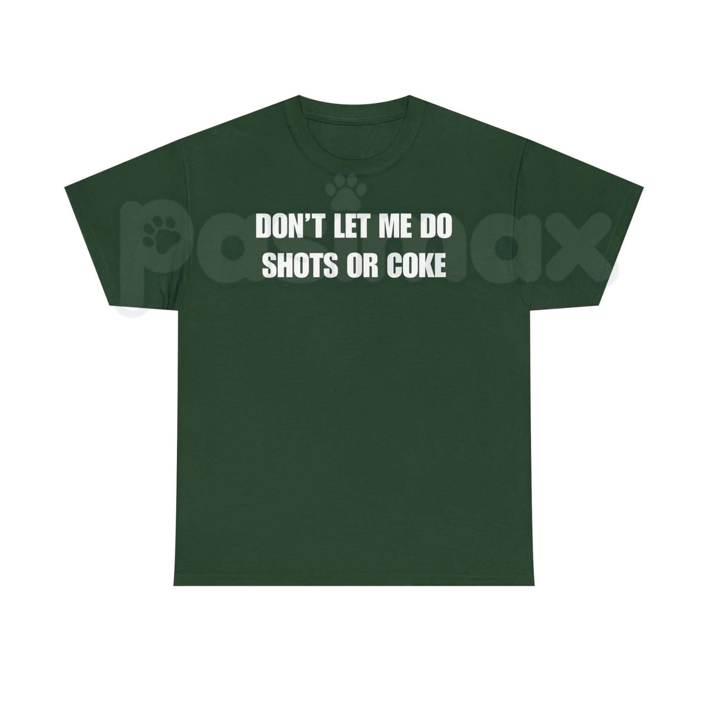 "DON'T LET ME" Funny Shots T-Shirt – Unisex Heavy Cotton Party Graphic Tee, Premium 100% Cotton Sarcastic Drinking Humor Top, Soft Lived-In Heavyweight Bad Influence Joke Shirt, Made in USA