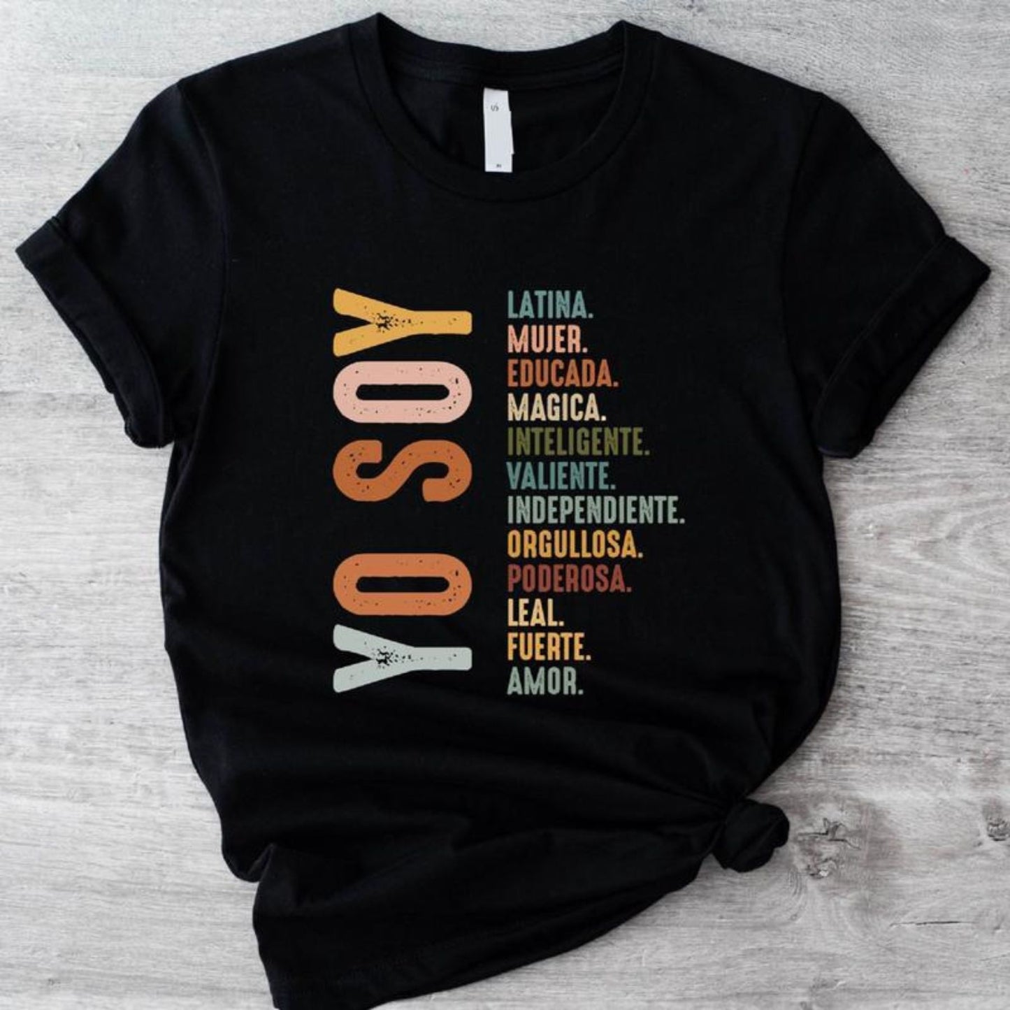 Mujer Latina Power Tee - "Yo Soy" Hispanic Heritage Shirt, Independent Woman Streetwear