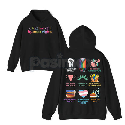 Big Fan of Human Rights Hoodie – Statement Pullover, Social Justice & Activism Apparel, Unisex