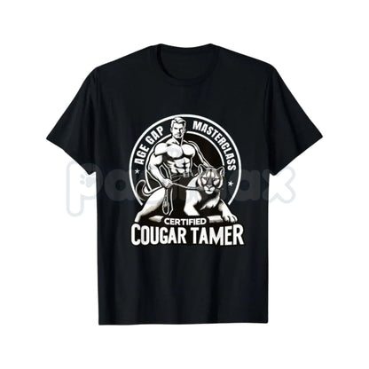 Certified Cougar Tamer Shirt – Funny Inappropriate Humor Hoodie & Sarcastic Gag Gift Sweatshirt