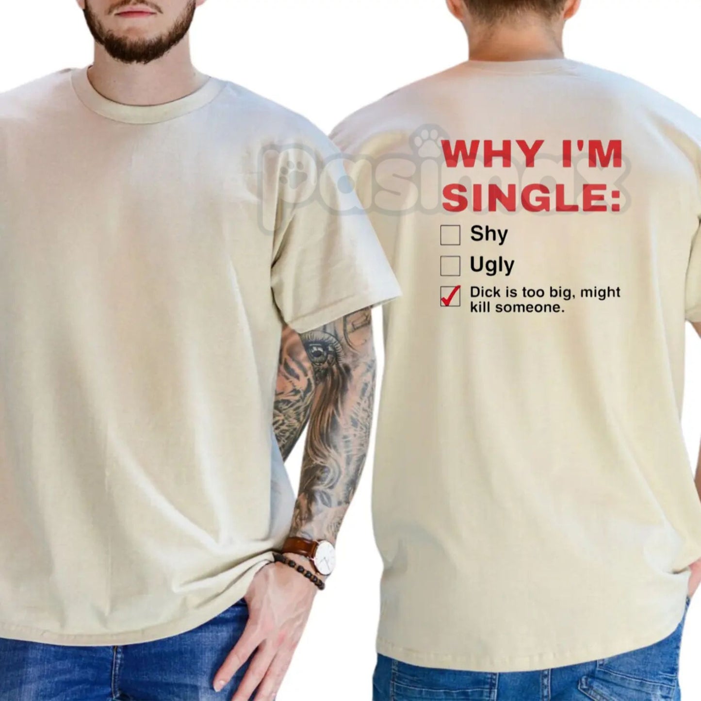 "Why I'm Single" T-Shirt - Funny Mens Humorous Graphics Tee, Self-Deprecating Slogan Shirt, Casual Dating Humor Apparel
