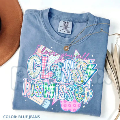 Comfort Colors® "Class Dismissed" Teacher T-Shirt – Funny Last Day of School Shirt, Aesthetic Educator Retirement Gift, Summer Break Graphic Tee
