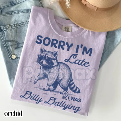 Comfort Colors® "Sorry I'm Late" Feral Raccoon T-Shirt – Funny Dilly Dallying Silly Animal Tee, Retro Raccoon Lover Gift, Mental Health Humor Graphic Top