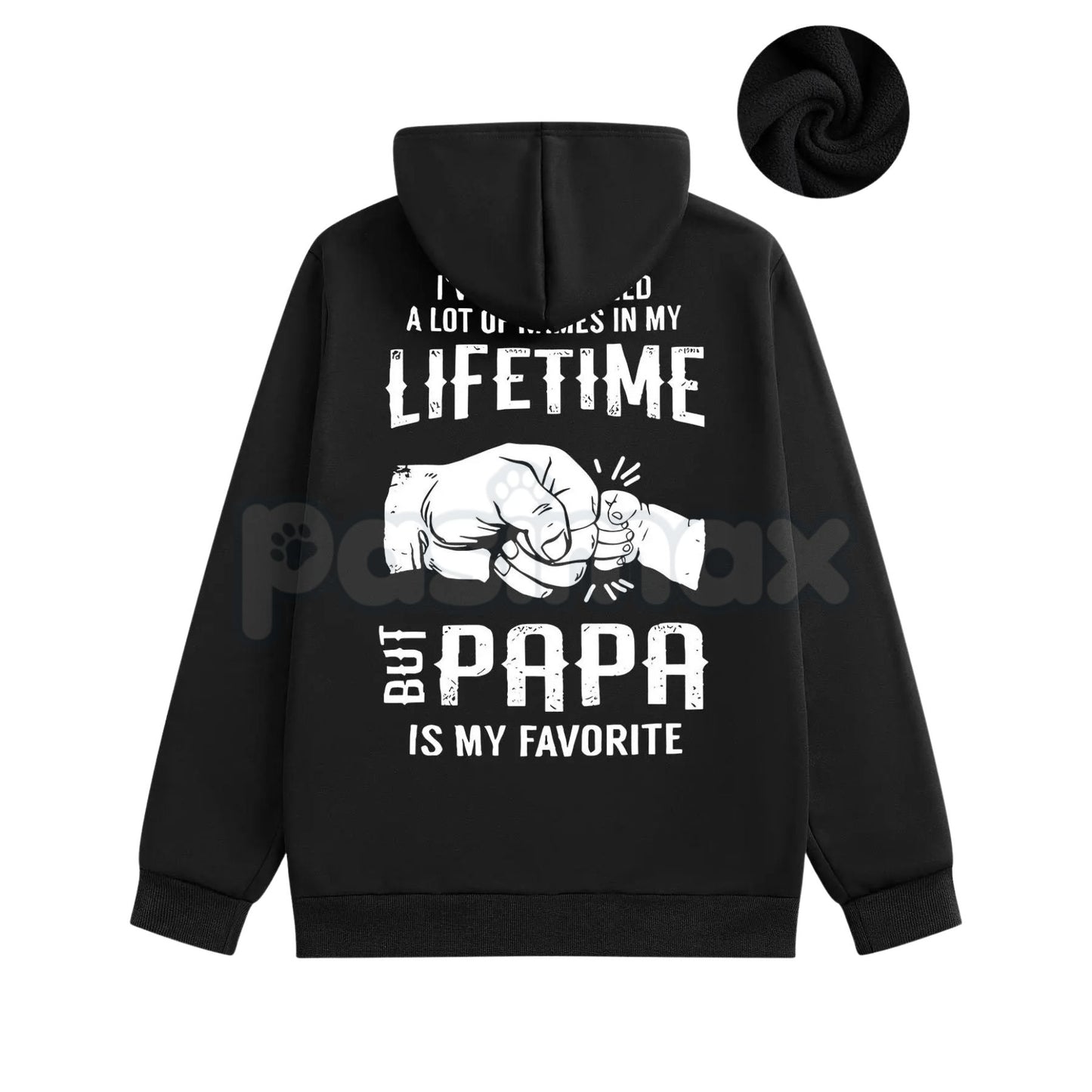 Papa is My Favorite Hoodie – Cute Dad and Grandpa Love Pullover, Family Relationship Apparel & Gift Idea, Unisex