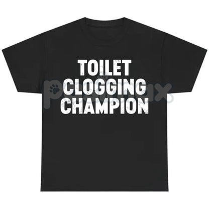 Toilet Champion Tee - Funny Gag Gift Shirt, Humor Graphic T-Shirt, Bathroom King Slogan, Unisex Comedy Apparel