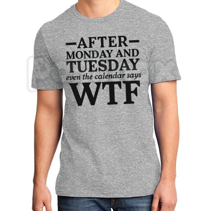 Even The Calendar Says WTF T-Shirt – Humorous Work Quote Graphic Crewneck Top, Funny Office Humor Unisex Cotton Tee