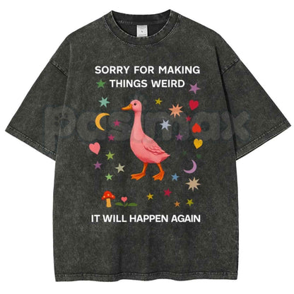 Funny "Sorry For Making Things Weird" Duck Meme T-Shirt – Retro Socially Awkward Humor Graphic Tee, Vintage Acid Washed Lightweight Cotton Unisex Top