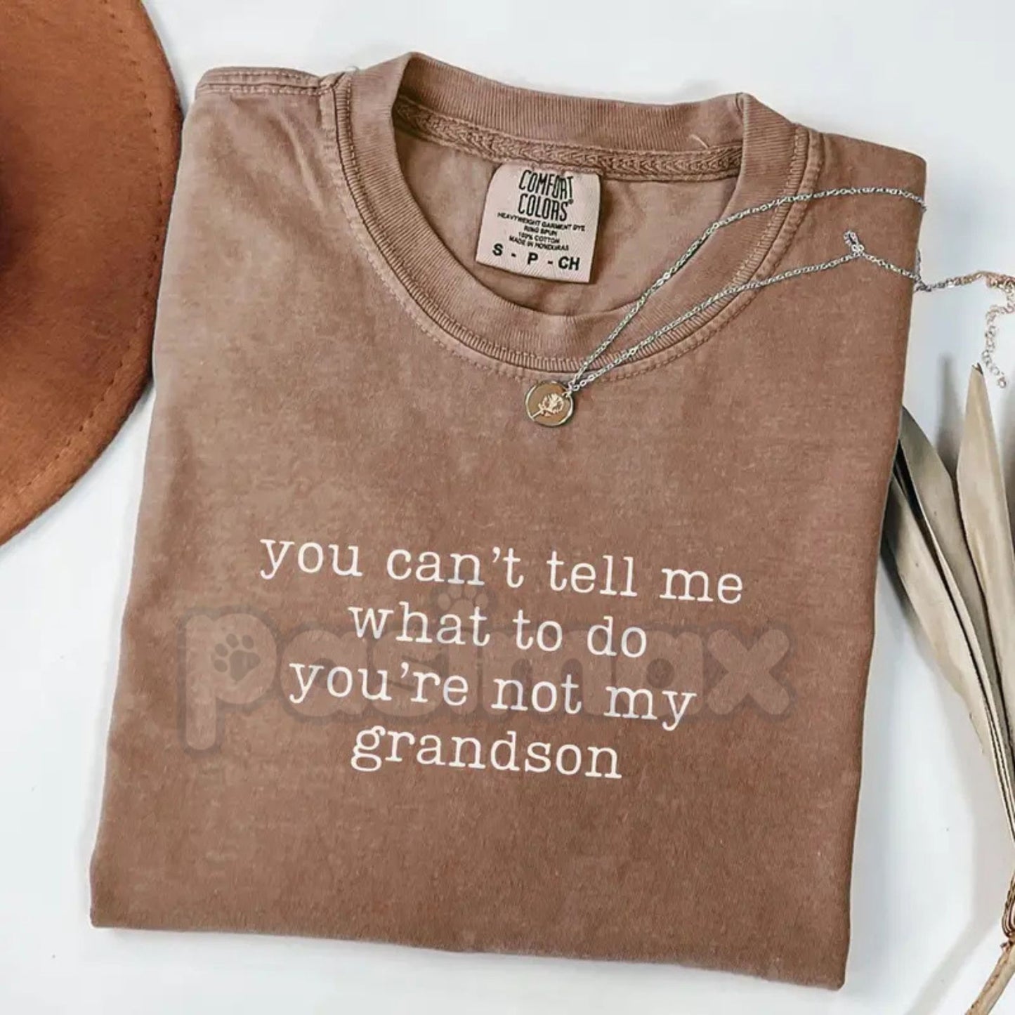 Comfort Colors® "You Can't Tell Me What To Do You're Not My Grandson" T-Shirt – Funny Grandma Graphic Tee, Sarcastic Grandmother Gift, Aesthetic Grammy Mother’s Day Shirt