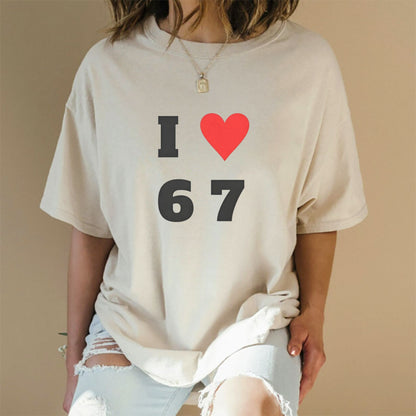 "I Love 6 7" Crewneck T-shirt - Funny Graphic Tee, Stylish Casual White Shirt