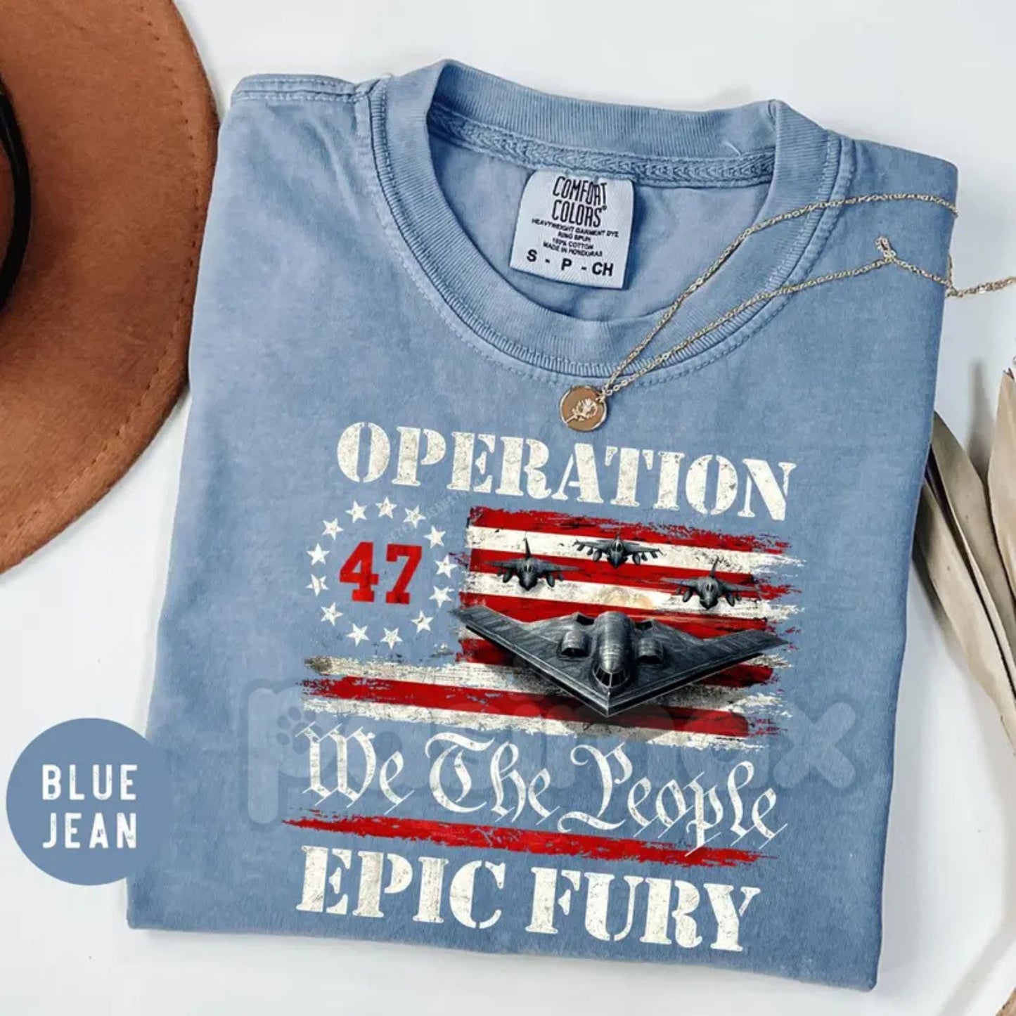Comfort Colors® We The People Operation Epic Fury T-Shirt – B-2 Stealth Bomber Military Graphic Tee, Tactical Aviation Shirt, Patriotic Air Force Streetwear
