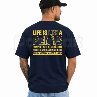 Funny Life Is Like A Pen T-Shirt – Sarcastic Humor Short Sleeve Unisex Tee