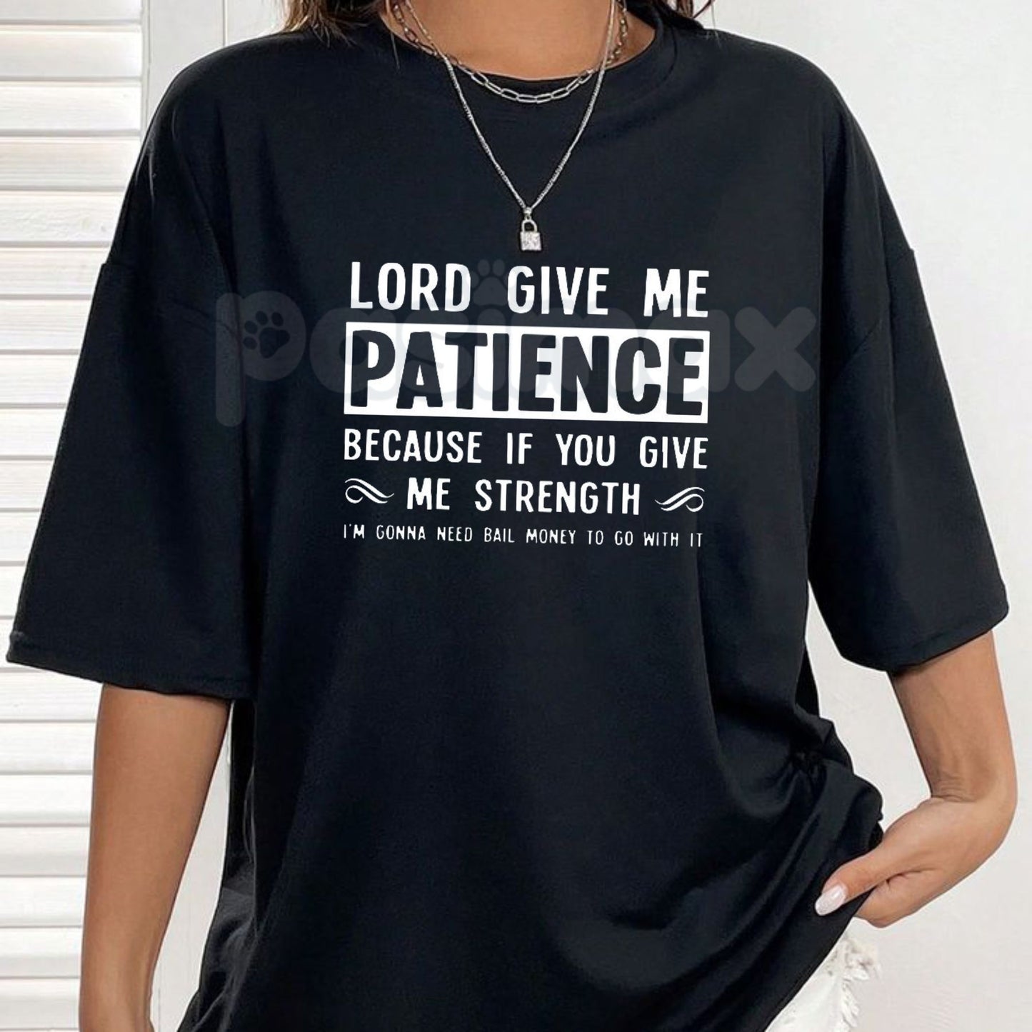 "Lord Give Me Patience" Casual T-Shirt – Funny Crew Neck Graphic Tee, Premium 100% Cotton Sarcastic Religious Humor Top, Soft Lived-In Heavyweight Relatable Statement Shirt, Made in USA