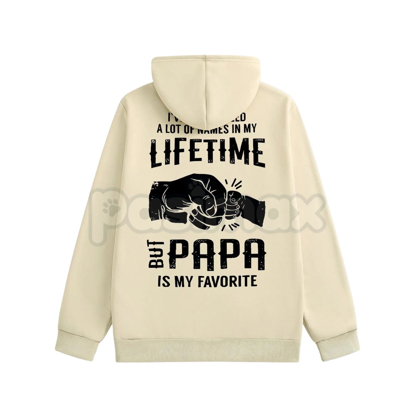 Papa is My Favorite Hoodie – Cute Dad and Grandpa Love Pullover, Family Relationship Apparel & Gift Idea, Unisex