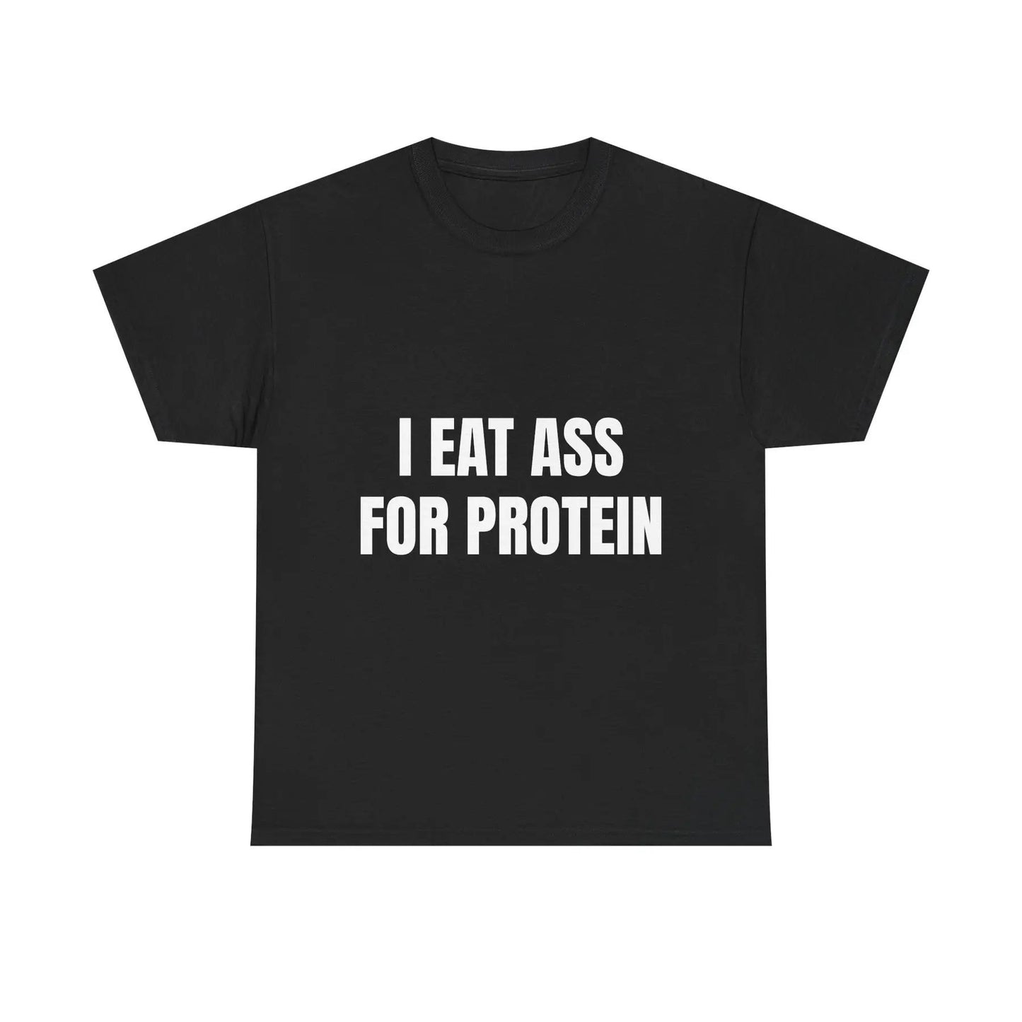"I EAT THIS FOR PROTEIN" Funny T-Shirt - Viral Gym Shirt, Humorous Workout Tee