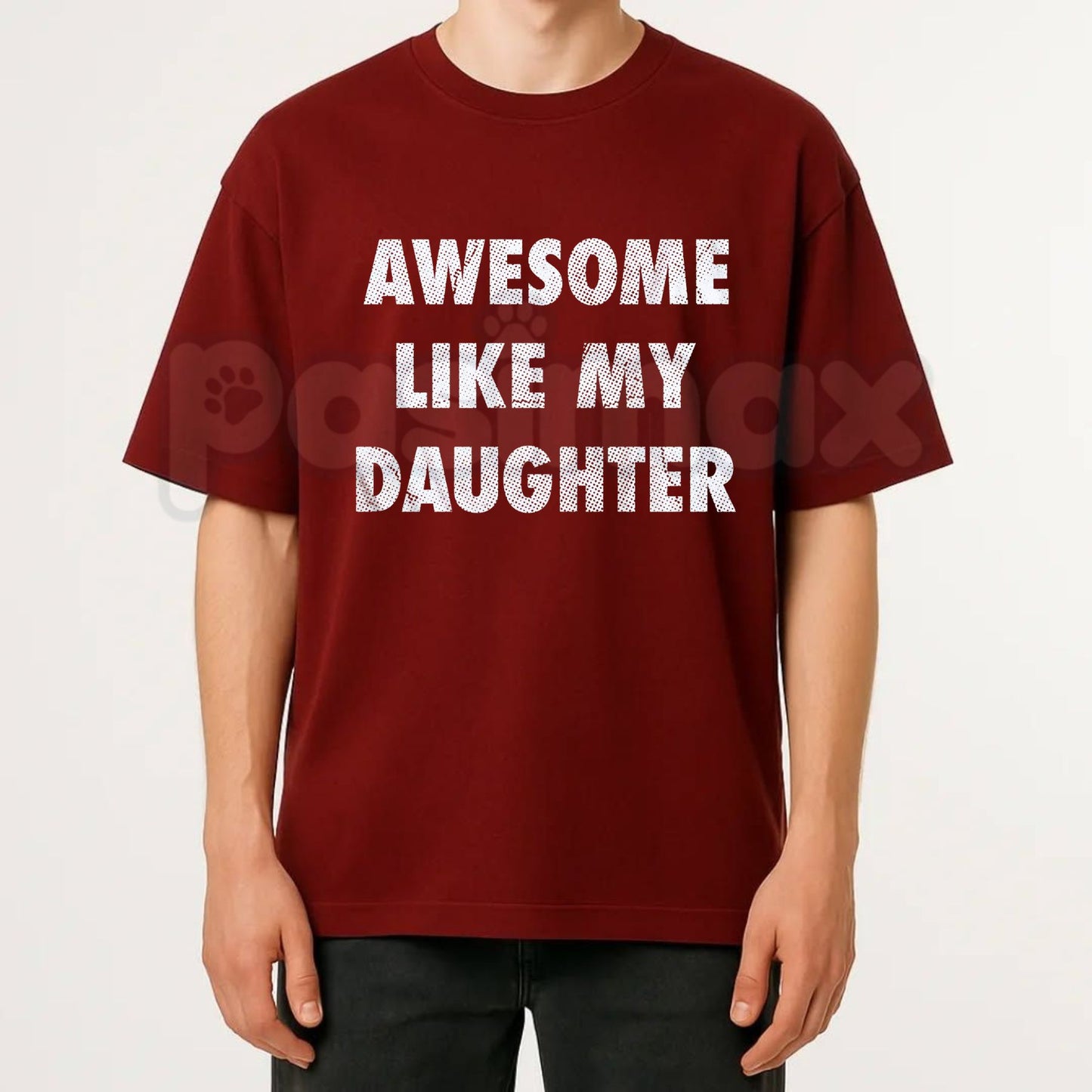 Funny "Awesome Like My Daughter" Men's T-Shirt – Father's Day Graphic Tee