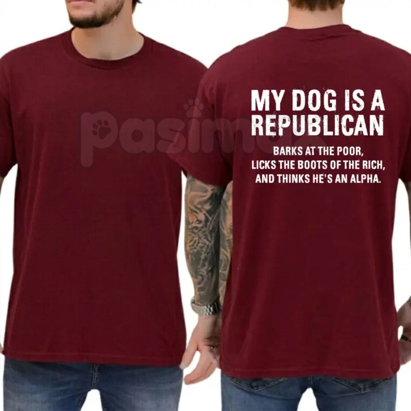 Funny "My Dog Is A Republican" T-Shirt – Sarcastic Political Humor Novelty Quote Graphic Tee