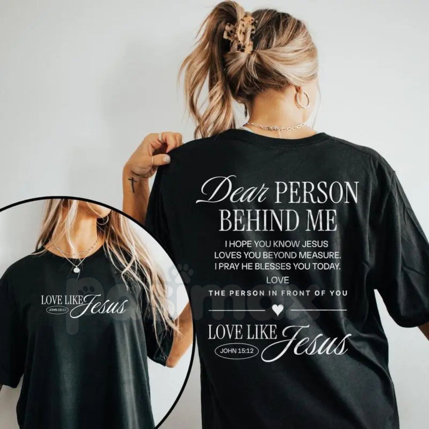 Comfort Colors® "Dear Person Behind Me: Love Like Jesus" T-Shirt – Inspirational Christian Graphic Tee, Mental Health Awareness Gift, Aesthetic Kindness Shirt
