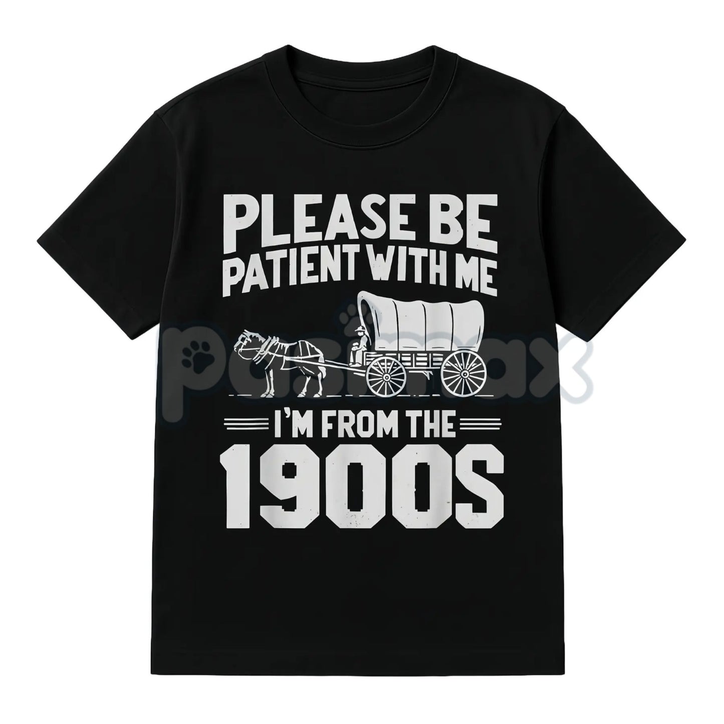 "I'm From the 1900s" Seniority T-Shirt - Funny Tech-Frustration Slogan Tee, Milestone Birthday Gift for Men and Women, Nostalgic Humor Apparel