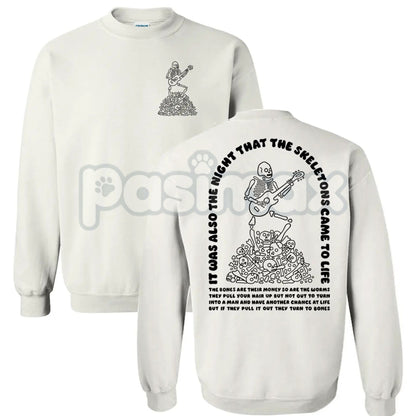 The Night That The Skeletons Came To Life Unisex Sweatshirt | Absurdist Spooky Cute Jumper | Niche Meme Apparel Gift