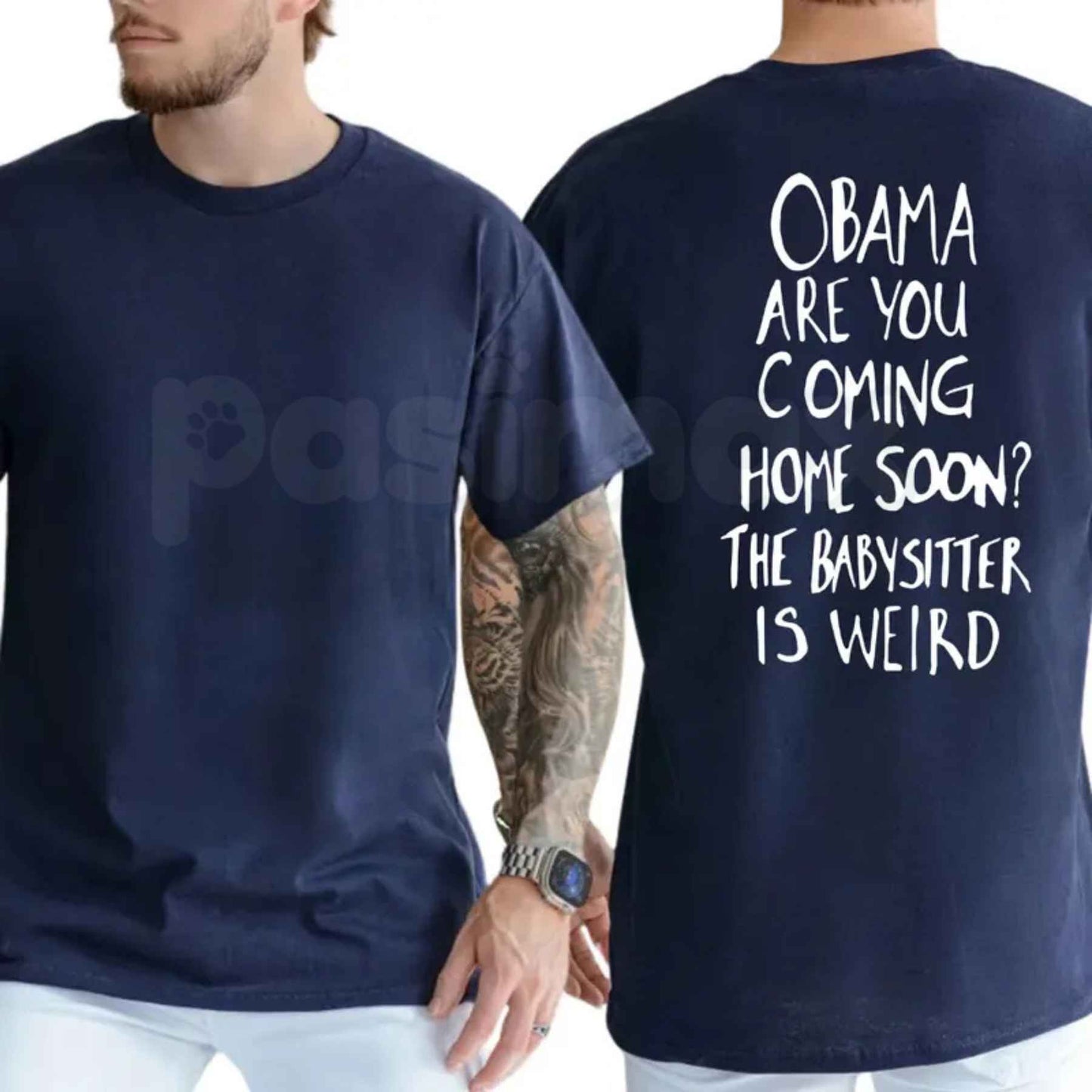 Obama Are You Coming Home Soon The Babysitter Is Weird T Shirt – Funny Political Satire Graphic Tee, Sarcastic Nostalgia Unisex Classic Vintage Cotton Shirt