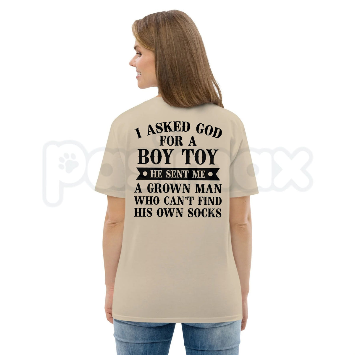 I Asked God For A Boy Toy T-Shirt – Funny Faith & Relationship Humor Graphic Tee