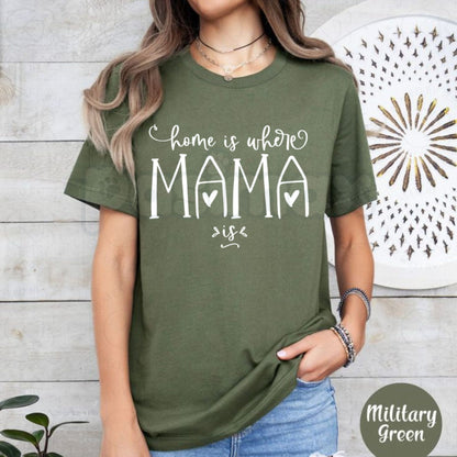 "Home Is Where Mama Is" Sentimental T-Shirt – Sweet Motherhood Graphic Tee, Premium 100% Cotton Comfort Top, Soft Lived-In Heavyweight Family Love Shirt, Made in USA