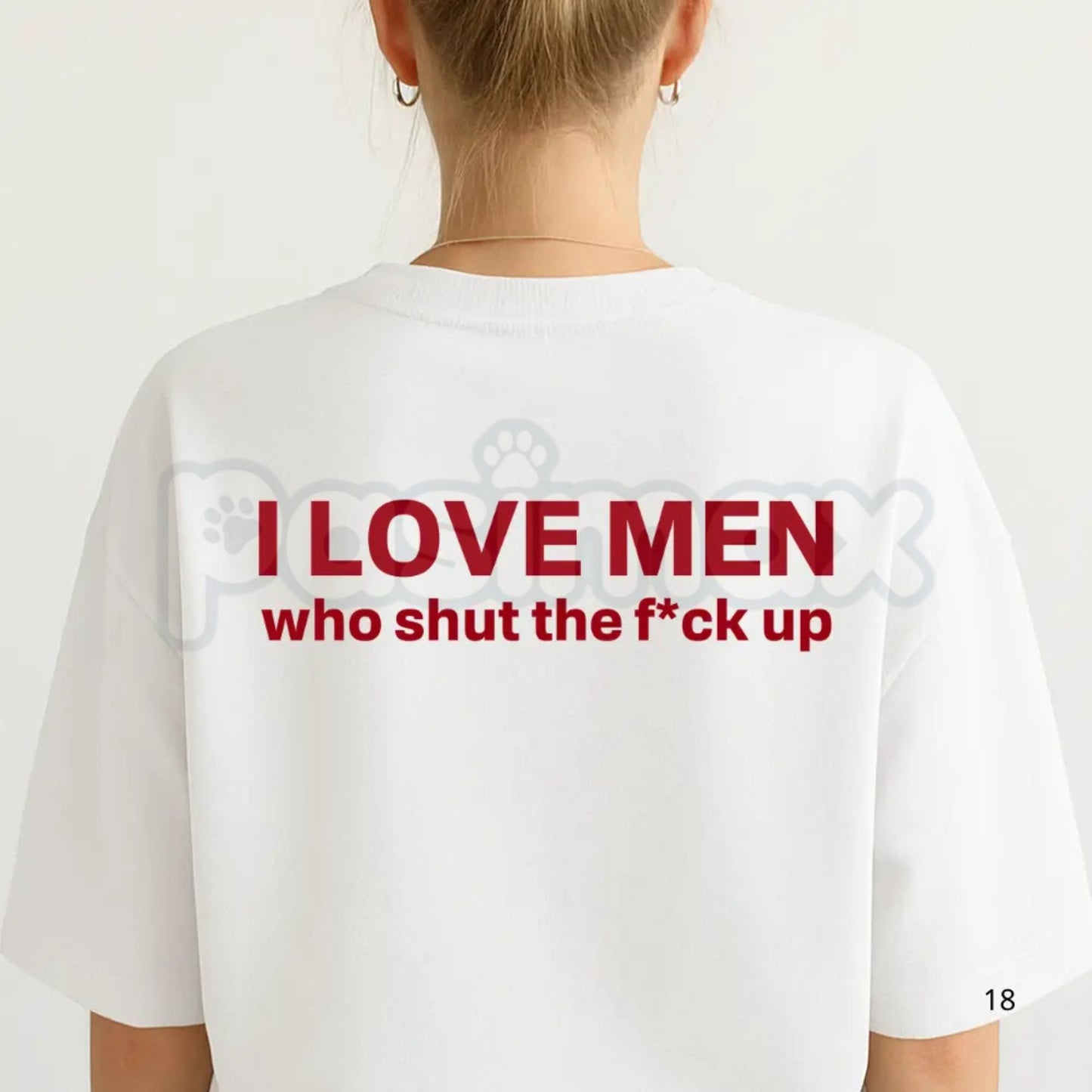 "I Love Men Who Shut The Fk Up" T-Shirt – Funny Sarcastic Statement Graphic Tee