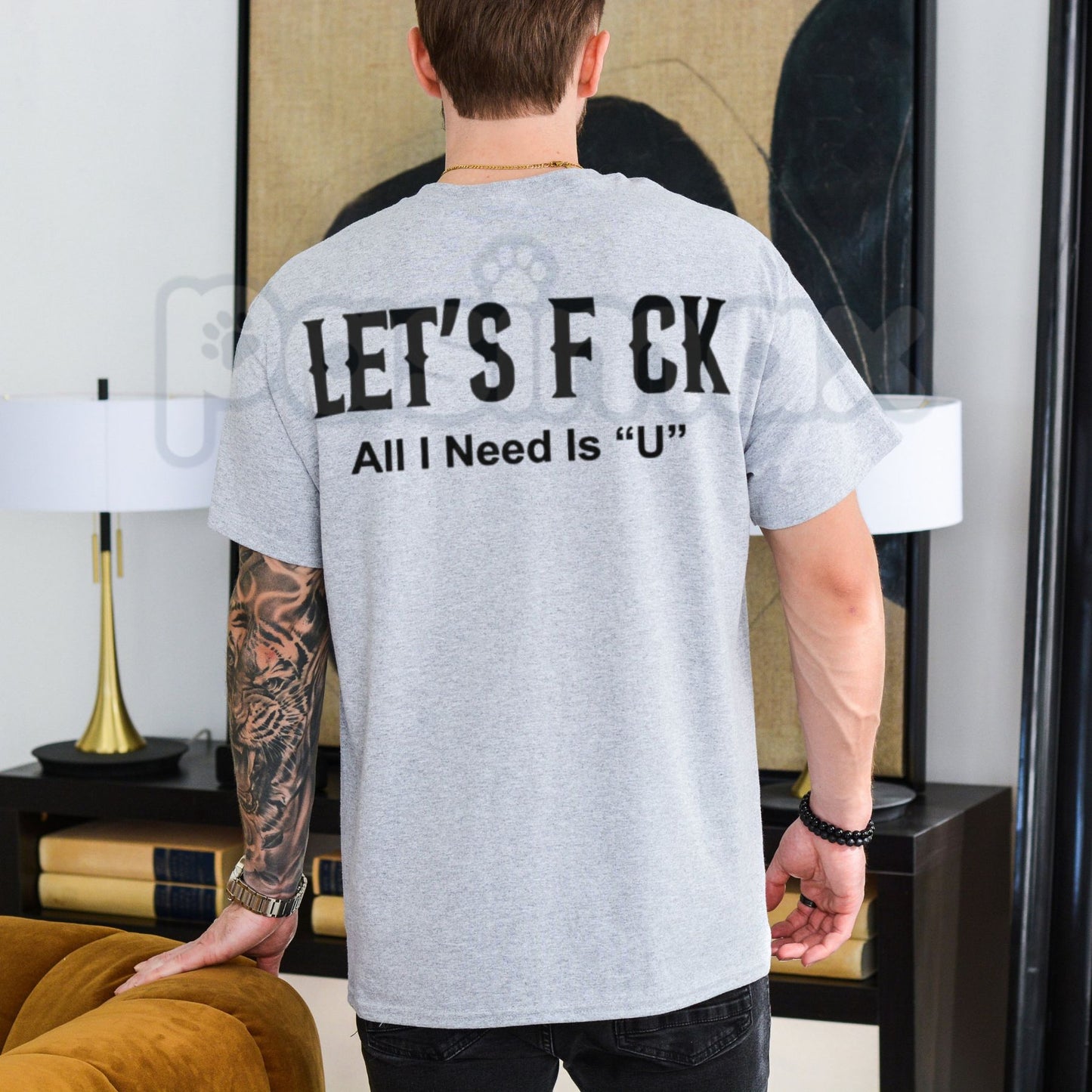 Edgy "Let's Fck All I Need Is U" T-Shirt – Sarcastic Romantic Graphic Tee