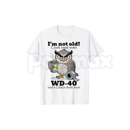 "I'm Not Old I Just Need Some Owl" T-Shirt – Funny Sarcastic Animal Tee, Premium 100% Cotton Wise Bird Top, Soft Lived-In Heavyweight Punny Humor Shirt, Made in USA