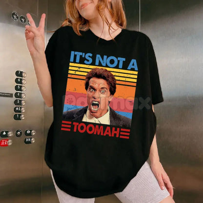 Arnold's Quote "It's Not A Toomah" Vintage Tee - Classic 90s Pop Culture Shirt, Funny Mispronunciation Slogan, Unisex Action Star Gift