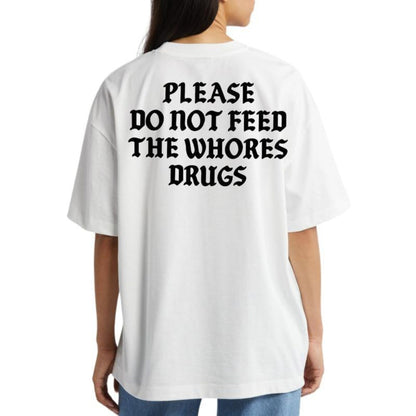 "Please Do Not Feed" Funny Graphic Tee - Sarcastic "The Animals" Shirt, Zoo Humor Apparel
