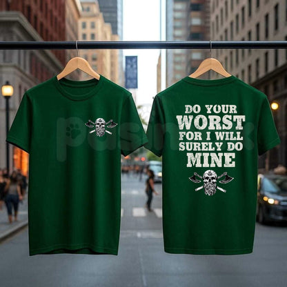 Do Your Worst For I Will Surely Do Mine T-Shirt – Dark Romantic Gothic Quote Graphic Tee
