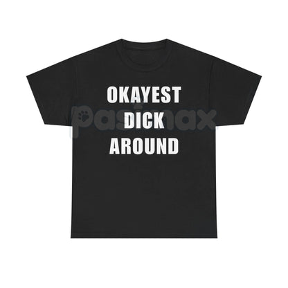 "Okayest Weiner Around" Funny T-Shirt – Sarcastic Weiner Dog Graphic Tee, Premium 100% Cotton Dachshund Humor Top, Soft Lived-In Heavyweight Doxie Lover Shirt, Made in USA