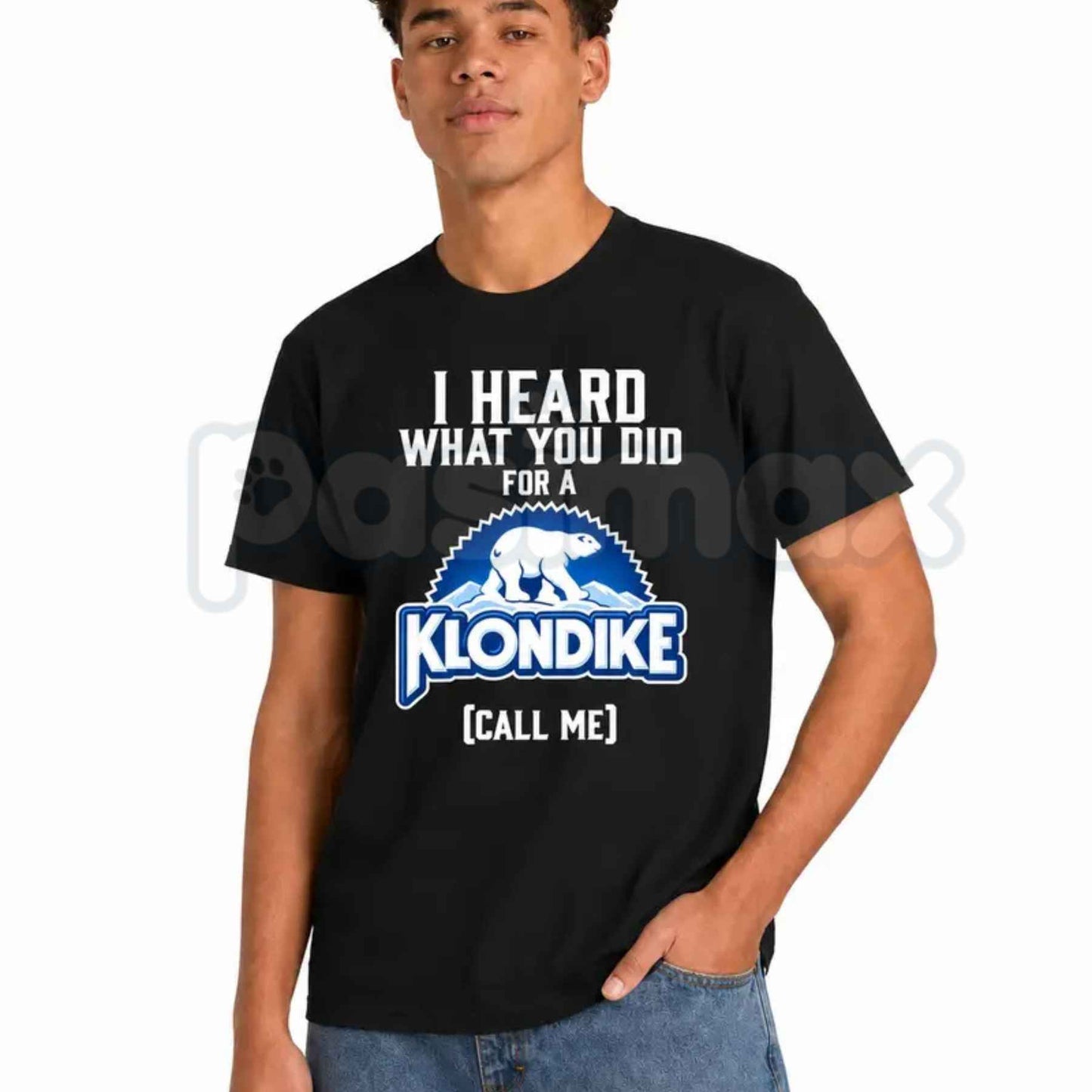 I Heard What You Did For A Klondike Bar T-Shirt – Funny Ice Cream Parody Unisex Tee