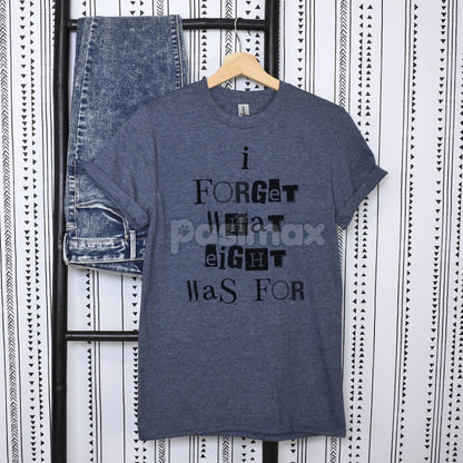 'I Forget What Eight Was For' Subversive T-Shirt – Violent Femmes Lyric Tee, Cult Classic Alternative Music Merch, Acoustic Punk Apparel