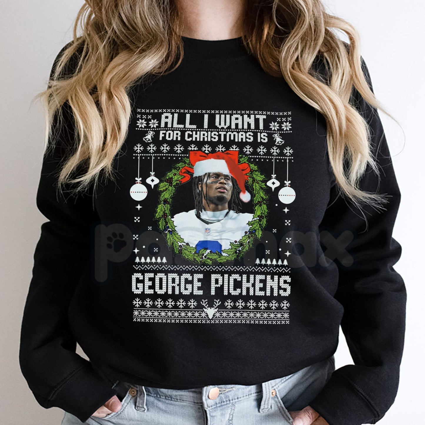 All I Want For Christmas Is George Pickens Sweatshirt | Steelers Fan Holiday Jumper | Funny NFL Wide Receiver Gift Crewneck