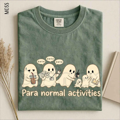 Comfort Colors® "Para Normal Activities" T-Shirt – Funny Ghost Teacher & Paraprofessional Graphic Tee, Spooky Season School Unisex Top