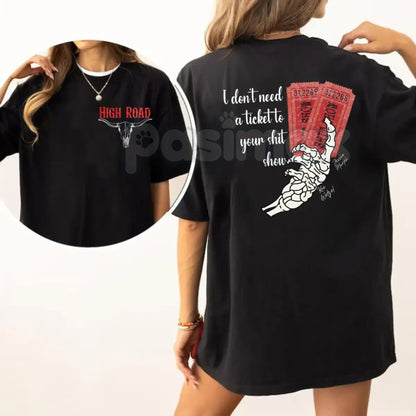 Koe Wetzel "Ticket To Your Shit Show" 2-Sided T-Shirt - High Road Country Music Tee, Unisex Concert Apparel