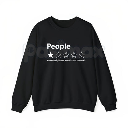 People Absolute Nightmare Shirt – Funny Sarcastic Review Hoodie & Introvert Humor Sweatshirt