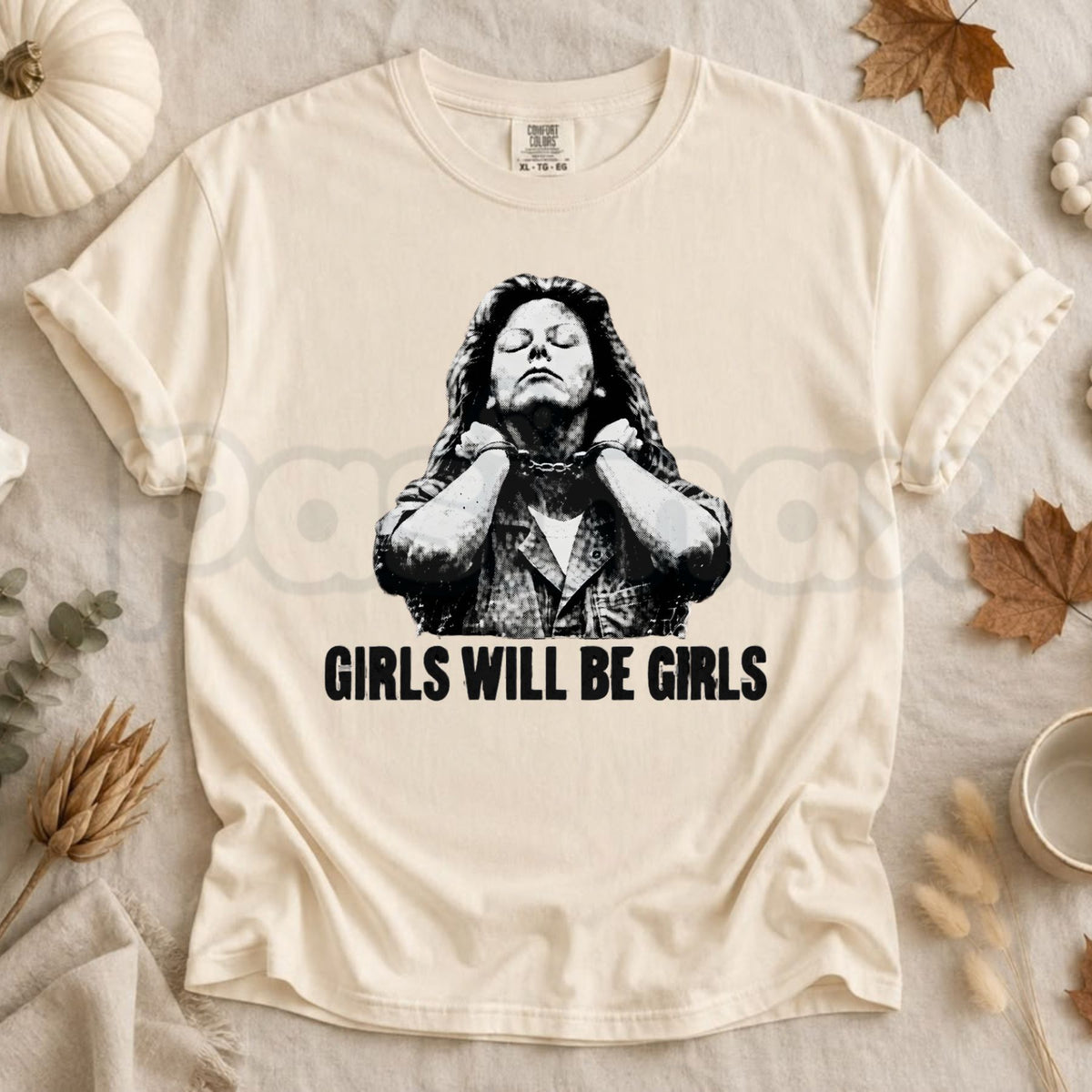 Comfort Colors® Aileen Wuornos Girls Will Be Girls T-Shirt – True Crime Graphic Tee, Dark Feminist Vintage Unisex Top & Gift
