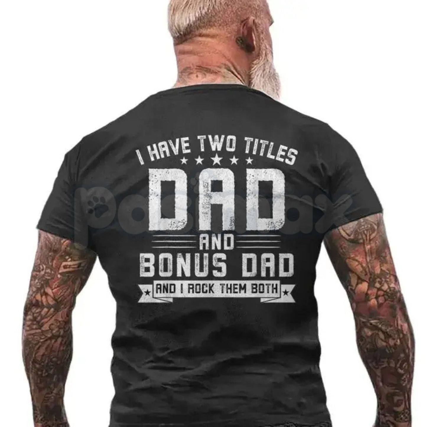 "I Have Two Titles Dad And Bonus Dad" T-Shirt – Men's Blended Family Father's Day Graphic Tee