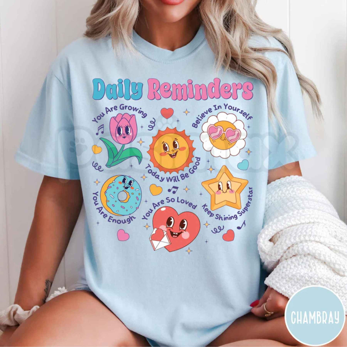Comfort Colors® Daily Reminders T-Shirt – Motivational Kindness Graphic Tee, Retro Mental Health Floral Positivity Unisex Top & Gift