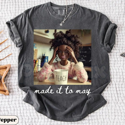 Comfort Colors® Teacher Doll Face Meme T-Shirt – Funny "Made It To May" Last Day of School Tee, Sarcastic End of Year Educator Shirt, Aesthetic Summer Break Top