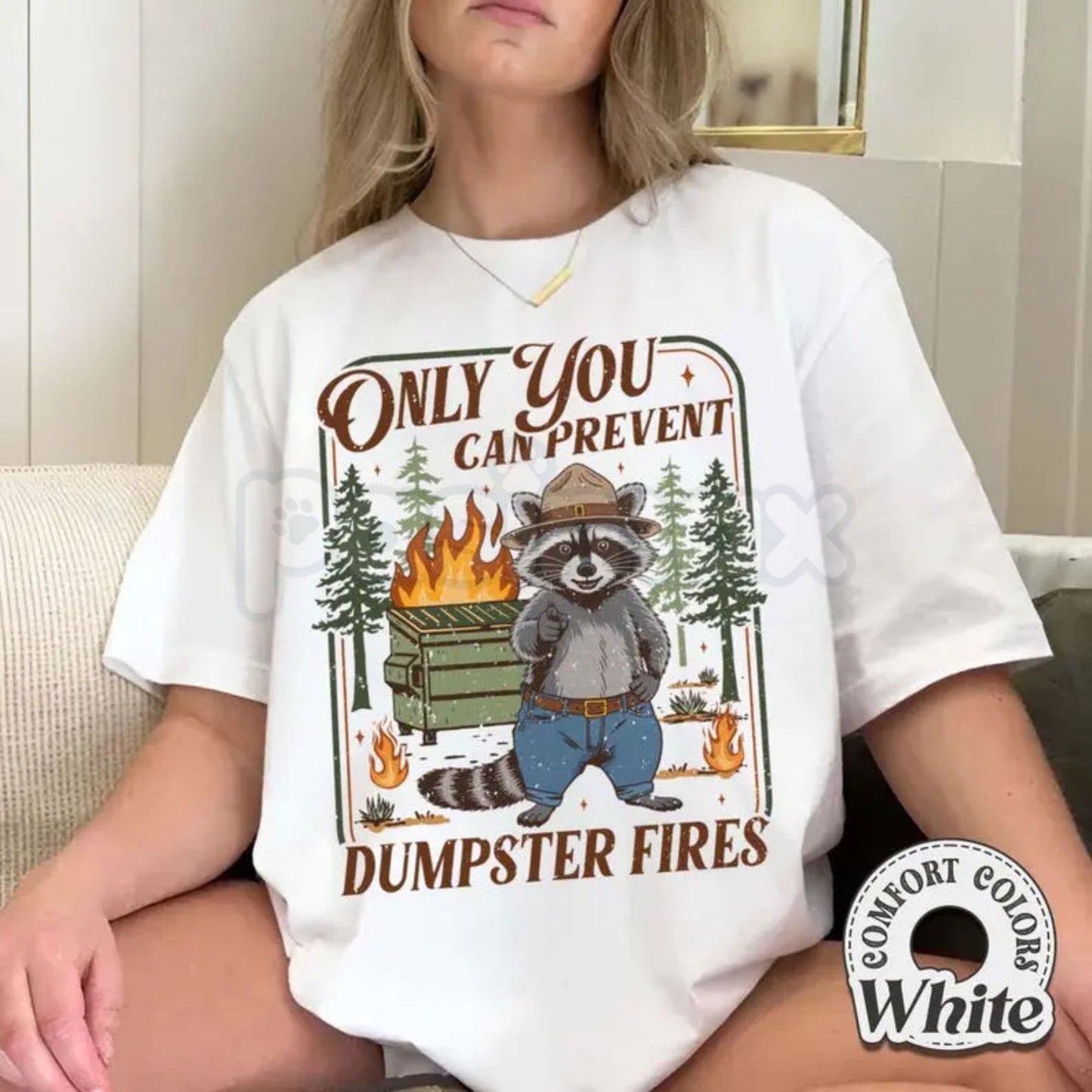 Comfort Colors® Only You Can Prevent Dumpster Fires T-Shirt – Funny Raccoon Graphic Tee, Sarcastic Trash Panda Shirt, Chaos Coordinator Gift, Retro Animal Top
