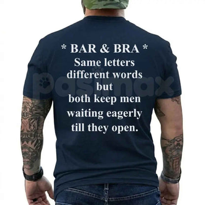 Bar And Bra Have The Same Letters Funny Wordplay Men's Graphic T-Shirt