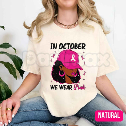 In October We Wear Pink T-Shirt – Black Breast Cancer Awareness Unisex Tee