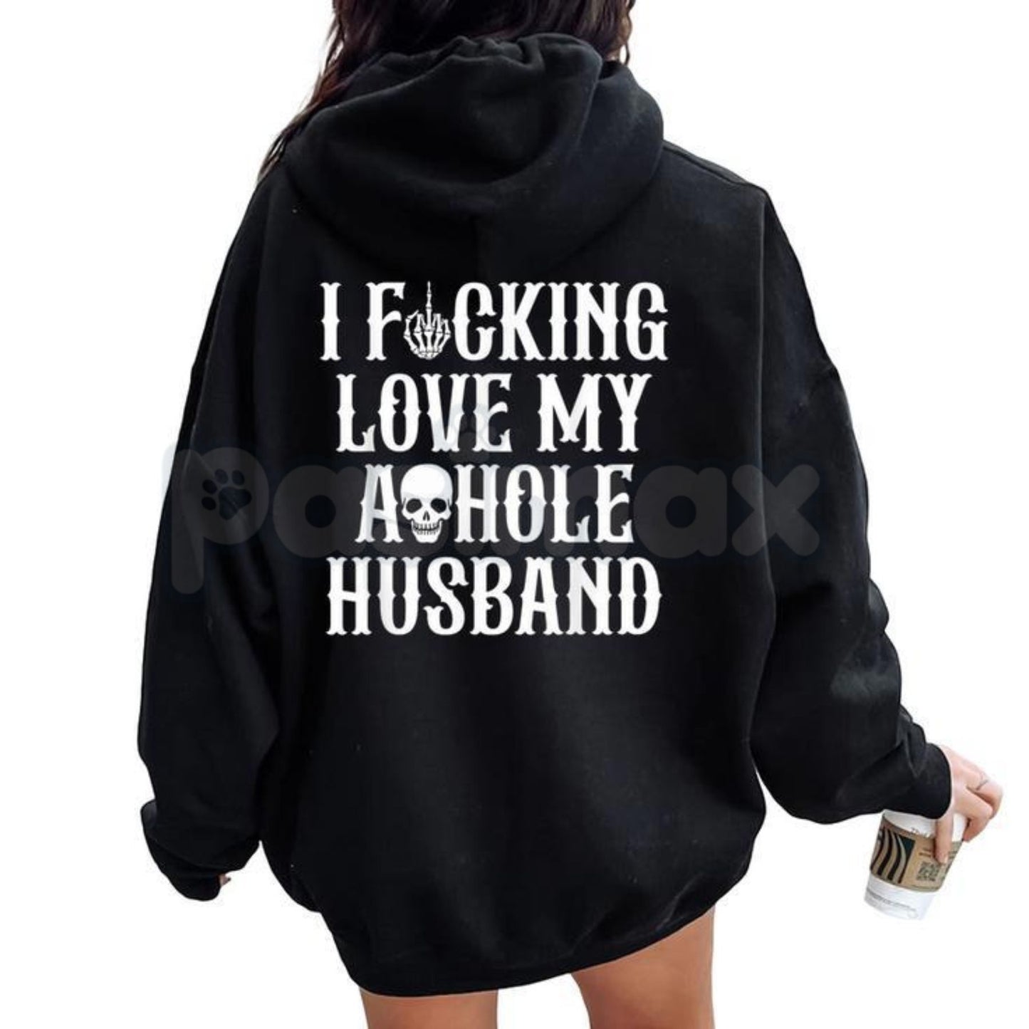 I Fucking Love My Asshole Husband Skull Hoodie – Edgy Wife Gift, Oversized Back Print Biker Aesthetic Pullover, Women’s Streetwear